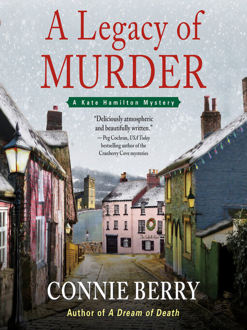 Title details for A Legacy of Murder by Connie Berry - Available